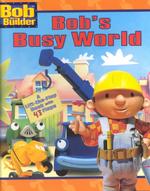 Bob's Busy World : A Lift-The-Flap Book with 43 Flaps (Bob the Builder Jumbo Flap Board Book) （BRDBK）