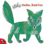 『こんにちは　あかぎつね！』（原書）<br>Hello, Red Fox