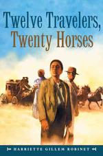 Twelve Travelers, Twenty Horses （1ST）