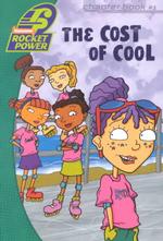 The Cost of Cool (Rocket Power Chapter Book)