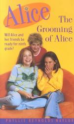 The Grooming of Alice (Alice)