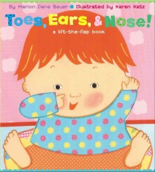 Toes, Ears, & Nose! : A Lift-the-Flap Book （Board Book）
