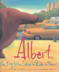 Albert the Dog Who Liked to Ride in Taxis