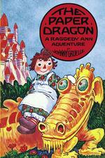 The Paper Dragon : A Raggedy Ann Adventure (Raggedy Ann)