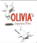 Olivia's Opposites （Board Book）
