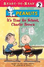 It's Time for School, Charlie Brown (Peanuts Ready-to-read)