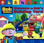 Welcome to Bob's Building Yard (Bob the Builder)