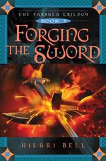 Forging the Sword (The Farsala Trilogy)
