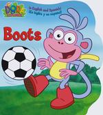 Boots (Dora the Explorer) （Bilingual）