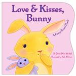 Love & Kisses, Bunny : A Fuzzy Board Book （BRDBK）