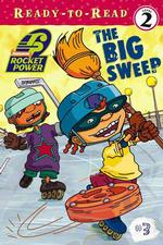 The Big Sweep (Ready-to-read. Level 2) （1ST）