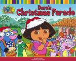 Dora's Christmas Parade (Dora the Explorer)