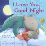 I Love You, Good Night （Board Book）