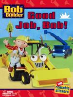 Good Job, Bob! (Bob the Builder) （STK）