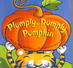 Plumply, Dumply Pumpkin (Classic Board Books) （Board Book）
