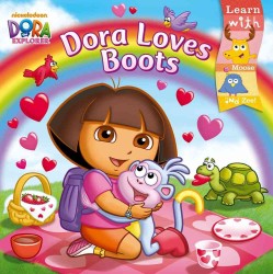 Dora Loves Boots (Dora and Friends (Dora the Explorer))
