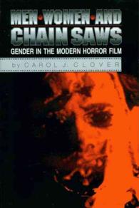 Men, Women, and Chain Saws : Gender in the Modern Horror Film