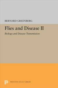 Flies and Disease : Biology and Disease Transmission 〈002〉