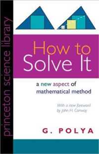 How to Solve It : A New Aspect of Mathematical Method （Reissue）