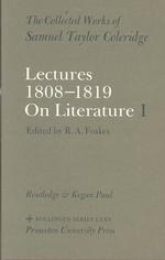 Lectures, 1808-1819, on Literature (2-Volume Set) (Collected Works of Samuel Taylor Coleridge)