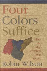 Four Colors Suffice : How the Map Problem Was Solved