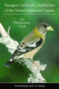 Tanagers, Cardinals, and Finches of the United States and Canada : The Photographic Guide -- Paperback / softback