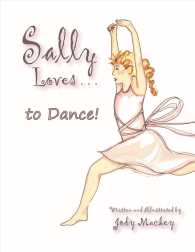Sally Loves to Dance! (Sally Loves)