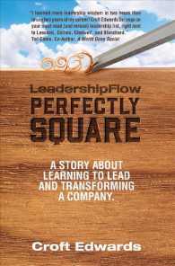 Leadershipflow Perfectly Square : Story about Learning to Lead and Transforming a Company