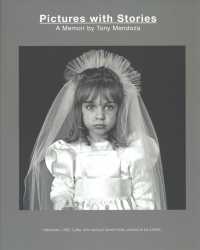 Pictures with Stories : A Memoir