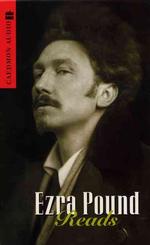 Ezra Pound Reads : A Poetry Collection （Unabridged）