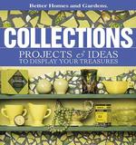 Collections : Projects and Ideas to Display Your Treasures