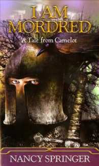 I Am Mordred : A Tale from Camelot （Reprint）