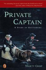 Private Captain : A Story of Gettysburg （Reprint）