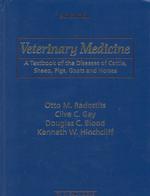 Veterinary Medicine : A Textbook of the Diseases of Cattle, Sheep, Pigs, Goats and Horses （9 SUB）