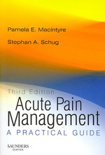 Acute Pain Management : A Practical Guide （3TH）