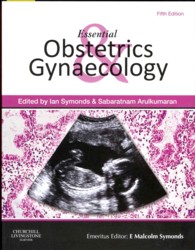 産婦人科学エッセンシャル（第５版）<br>Essential Obstetrics & Gynaecology （5TH）