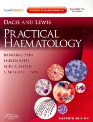 Dacie & Lewis実践血液学（第１１版）<br>Dacie and Lewis Practical Haematology （11 PAP/PSC）