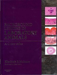Background Lesions in Laboratory Animals : A Color Atlas （1ST）