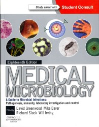 医科微生物学：微生物感染入門（第１８版）<br>Medical Microbiology : A Guide to Microbial Infections: Pathogenesis, Immunity, Laboratory Diagnosis and Control （18 PAP/PSC）