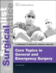 一般外科・救急外科トピックス：専門外科必携（第５版）<br>Core Topics in General and Emergency Surgery (Companion to Specialist Surgical Practice) （5 HAR/PSC）