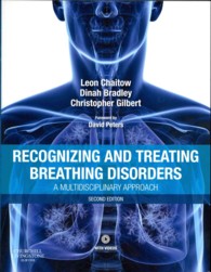 Ｌ．チャイトー（共）著／呼吸障害の認知と施療（第２版）<br>Recognizing and Treating Breathing Disorders : A Multidisciplinary Approach (The Leon Chaitow Library of Bodywork and Movement Therapies) （2ND）