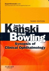 簡約カンスキ臨床眼科学（第３版）<br>Synopsis of Clinical Ophthalmology : Expert Consult - Online and Print （3RD）