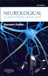 やさしい神経検査（第５版）<br>Neurological Examination Made Easy （5TH）