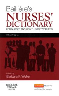 ベリエール看護辞典（第２６版）<br>Bailliere's Nurses' Dictionary : For Nurses and Health Care Workers （26TH）