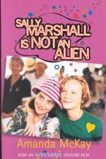Sally Marshall Is Not an Alien (Uqp Storybridge Series)