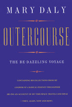 Outercourse : The Be-dazzling Voyage -- Paperback / softback