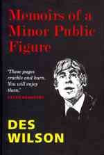 Memoirs of a Minor Public Figure -- Hardback