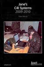 ジェーン指揮・統制システム年鑑（2009-2010年版）<br>Jane's C4I Systems 2009-2010 (Jane's C4isr and Mission and Systems) （21ST）