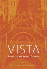 Vista : The Culture and Politics of Gardens （1ST）