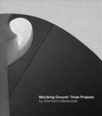 Marking Ground : Three Projects
